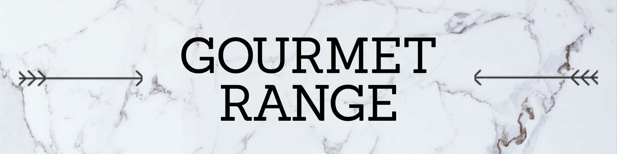 Gourmet Range